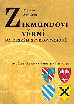 Zikmundovi věrní na českém severovýchodě