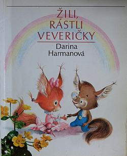 Žili, rástli veveričky
