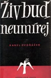 Živ buď, neumírej