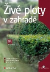 Živé ploty v zahradě