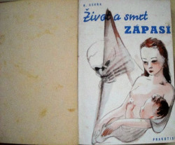 Život a smrt zápasí