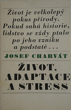 Život, adaptace a stress