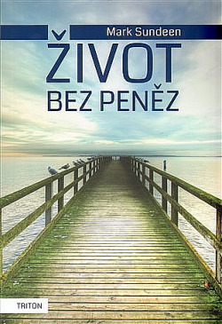 Život bez peněz