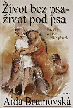 Život bez psa - Život pod psa