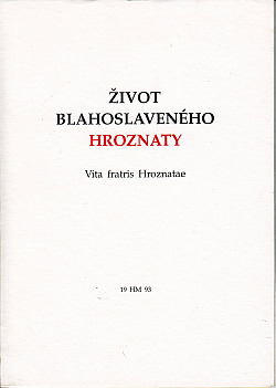 Život blahoslaveného Hroznaty
