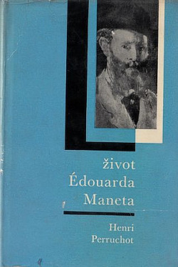 Život Édouarda Maneta