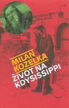 Život na Kdysissippi