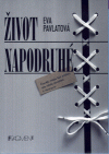 Život napodruhé