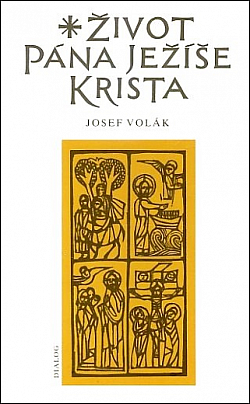 Život Pána Ježíše Krista