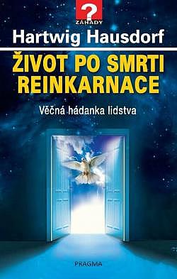 Život po smrti - reinkarnace