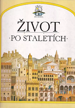 Život po staletích