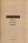 Život, pravda, symbol