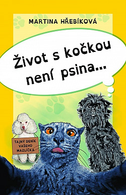 Život s kočkou není psina...