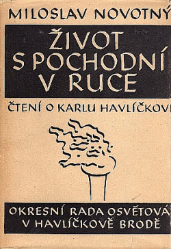 Život s pochodní v ruce