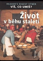 Život v běhu staletí