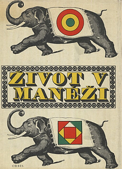 Život v manéži