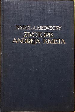 Životopis Andreja Kmeťa