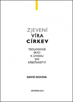 Zjevení, víra, církev