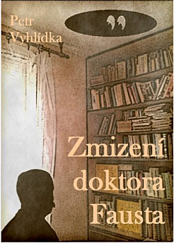 Zmizení doktora Fausta