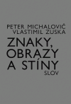 Znaky, obrazy a stíny slov