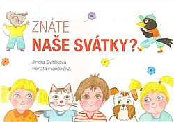 Znáte naše svátky?