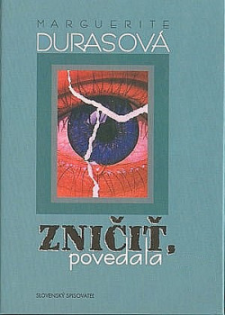 Zničiť, povedala