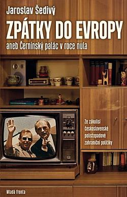 Zpátky do Evropy aneb Černínský palác v roce nula