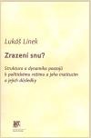 Zrazení snu?