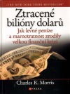Ztracené bilióny dolarů