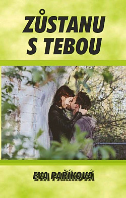 Zůstanu s tebou