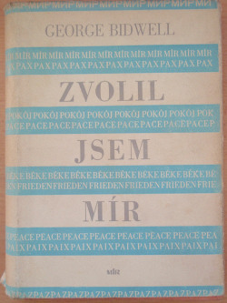 Zvolil jsem mír